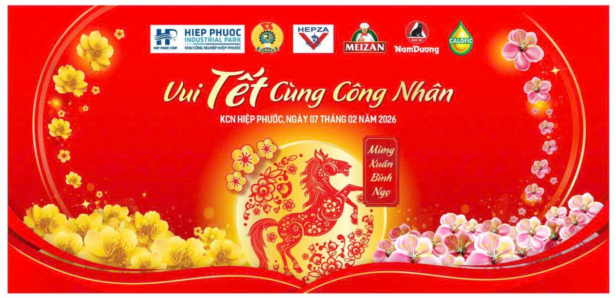 CHƯƠNG TRÌNH VUI TẾT CÙNG CÔNG NHÂN KCN HIỆP PHƯỚC - MỪNG XUÂN BÍNH NGỌ 2026 | Khu Công Nghiệp Hiệp Phước