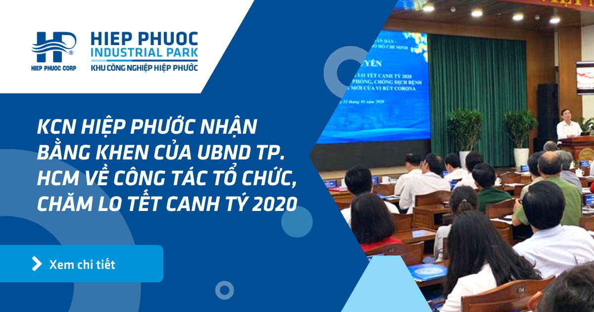 Kcn Hiệp Phước Nhận Bằng Khen Của Ubnd Tp. Hcm Về Công Tác Tổ Chức, Chăm Lo Tết Canh Tý 2020 | Khu Công Nghiệp Hiệp Phước