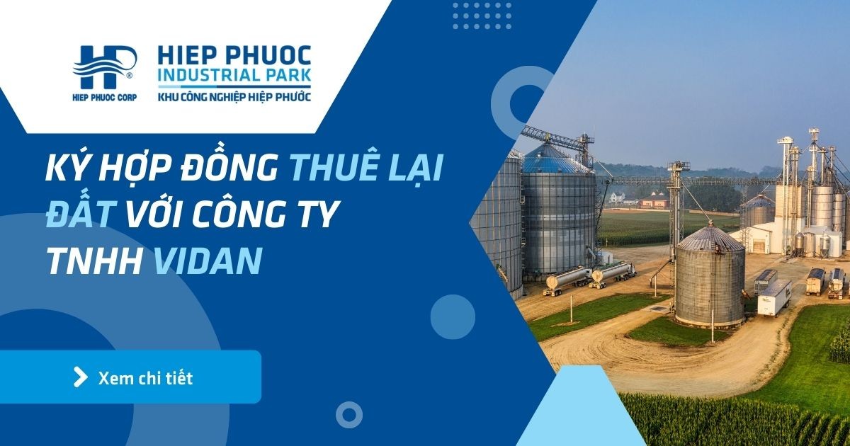 Ký Hợp Đồng Thuê Lại Đất Với Công Ty Tnhh Vidan | Khu Công Nghiệp Hiệp Phước