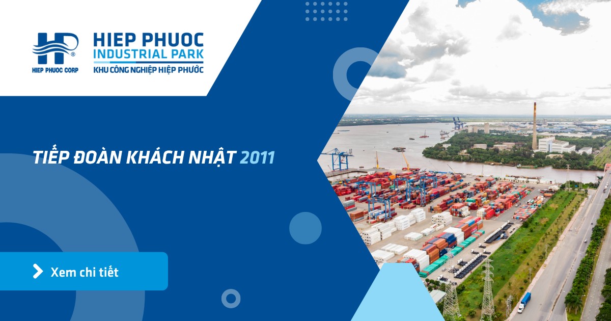 Tiếp Đoàn Khách Nhật 2011 | Khu Công Nghiệp Hiệp Phước