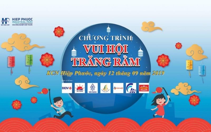 Chương trình Vui Hội Trăng Rằm - KCN Hiệp Phước 2019