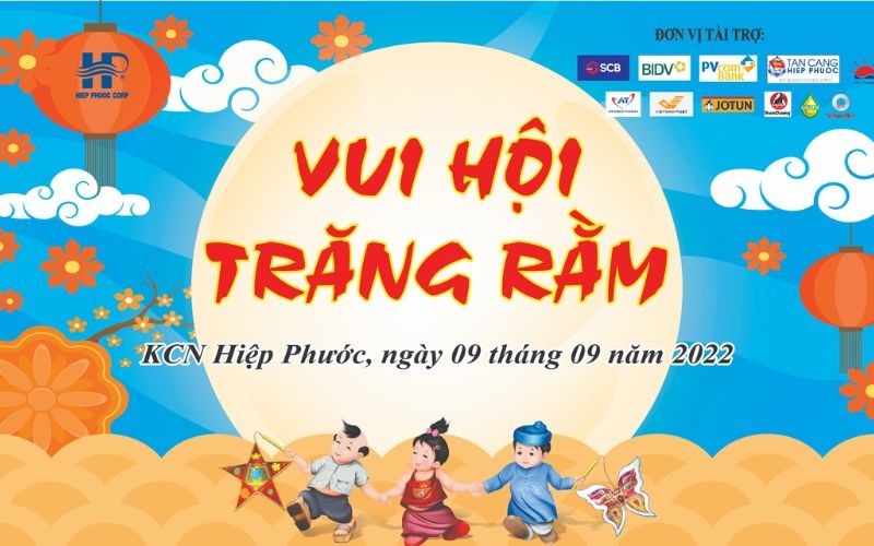 Chương trình Vui hội trăng rằm KCN Hiệp Phước 2022