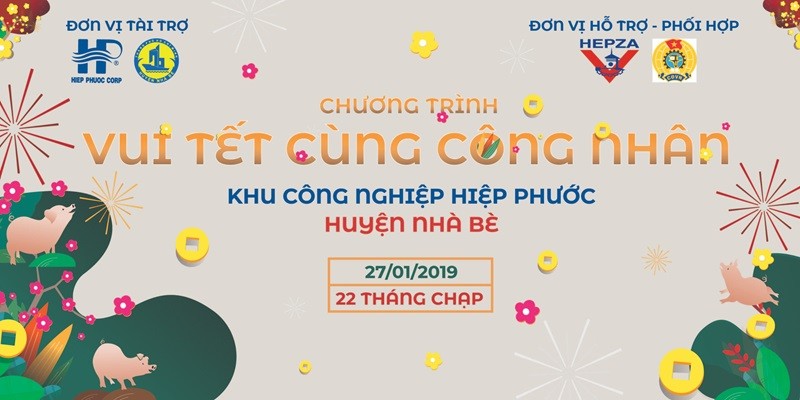 Thông tin chi tiết về Hội Hoa Xuân - KCN Hiệp Phước 2019