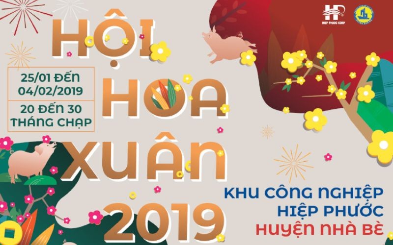 Hội Hoa Xuân Khu Công Nghiệp Hiệp Phước, Huyện Nhà Bè - Mừng Tết Kỷ Hợi 2019