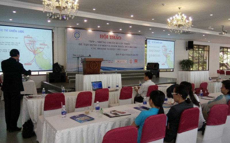 Hội thảo "TPP - những chuẩn bị cần thiết để tận dụng cơ hội và giảm thiểu rủi ro cho các Doanh nghiệp Việt Nam"