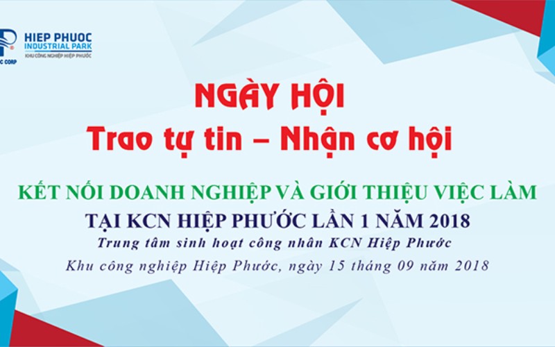 Ngày hội kết nối doanh nghiệp và giới thiệu việc làm KCN Hiệp Phước 2018